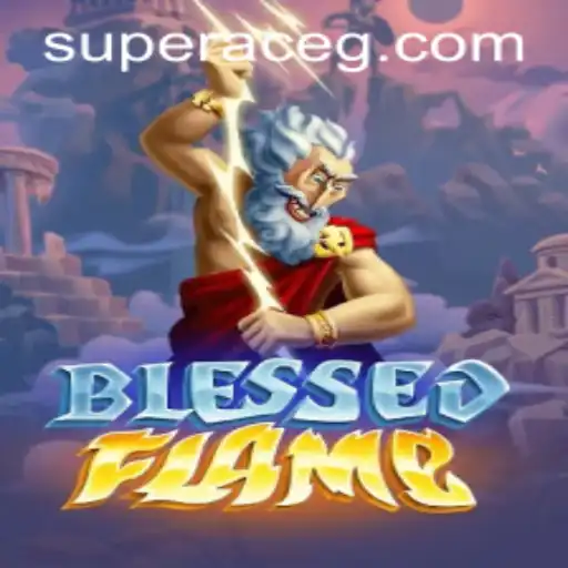 Exploring 'BlessedFlame': An Engaging Gaming Experience with 'Super Ace'