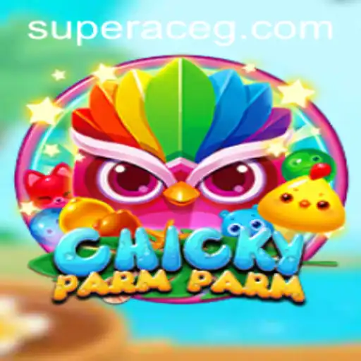 Exploring the Exciting World of ChickyParmParm: The Rise of the Super Ace