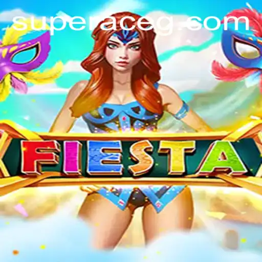 The Exciting World of Fiesta: Unveiling the Super Ace