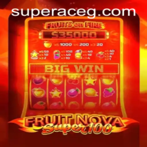 Unveiling FruitNovaSuper100: A Riveting Gaming Experience with a Super Ace Twist