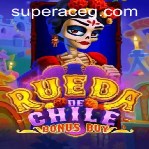 RuedaDeChileBonusBuy: The Exciting World of Super Ace