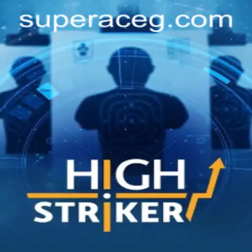 HighStriker: The Ultimate Gaming Experience with Super Ace