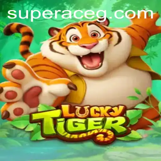 Discover LuckyTiger: The Thrilling Game that Unleashes the Super Ace