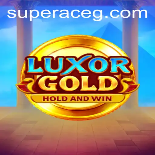 Discover the Thrilling Adventure of LuxorGold Featuring the Super Ace