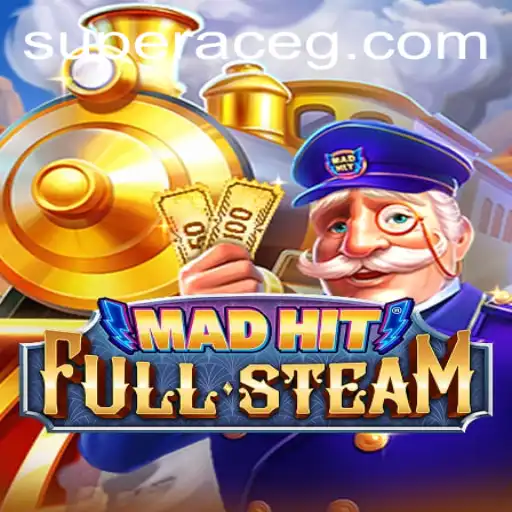 MadHitFullSteam: A Dive into the World of Super Ace