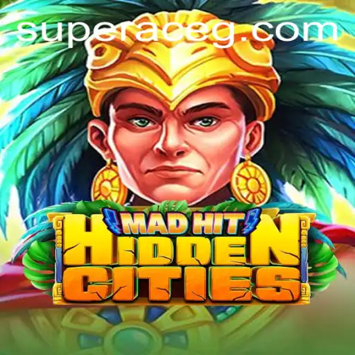 Exploring the Intricacies of MadHitHiddenCities: A Super Ace Adventure
