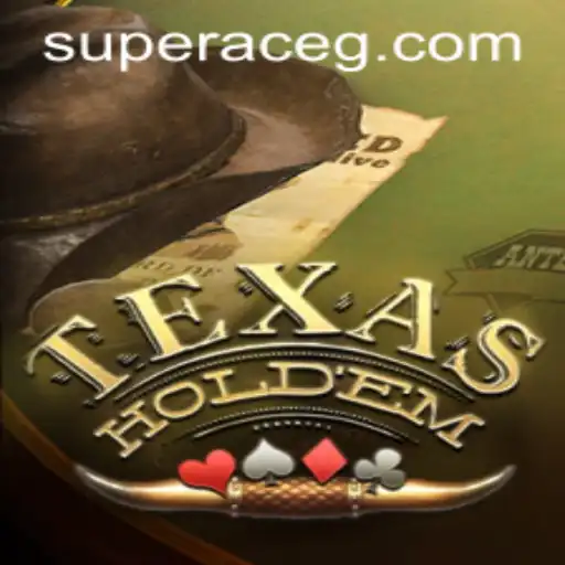 The Exciting World of TexasHoldem: Exploring the Super Ace Strategy